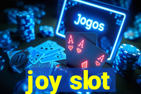 joy slot