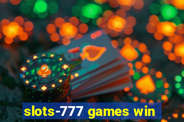 slots-777 games win