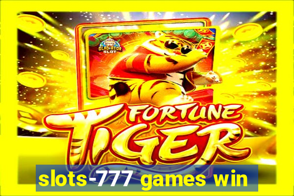 slots-777 games win