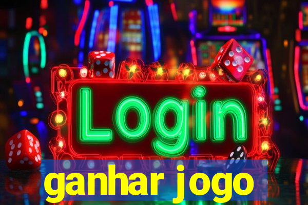 ganhar jogo