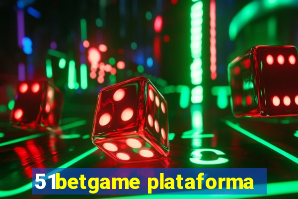 51betgame plataforma