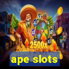 ape slots