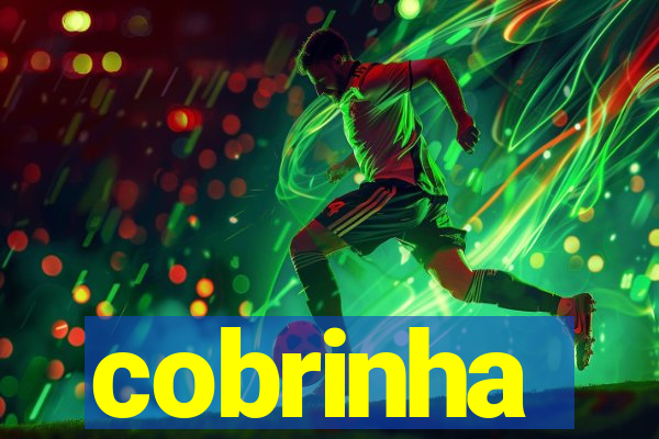 cobrinha