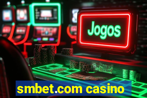 smbet.com casino