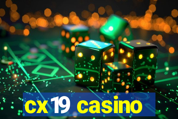 cx19 casino