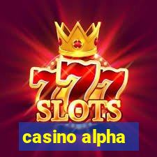 casino alpha