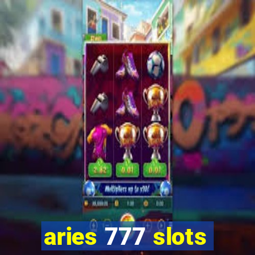 aries 777 slots