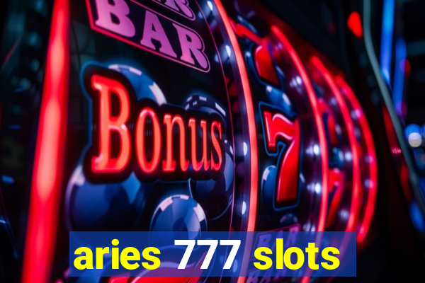 aries 777 slots