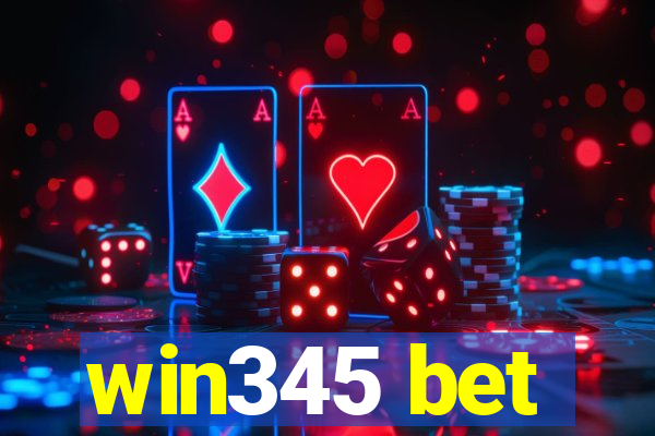 win345 bet