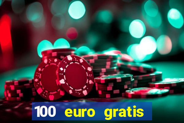 100 euro gratis online casino