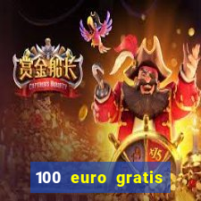 100 euro gratis online casino