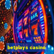 betplays casino