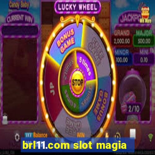 brl11.com slot magia