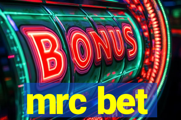 mrc bet