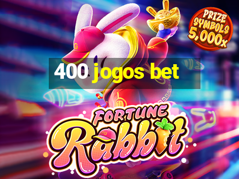 400 jogos bet