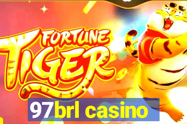 97brl casino