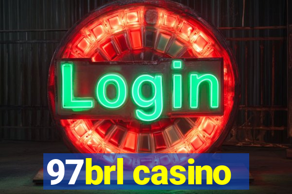 97brl casino