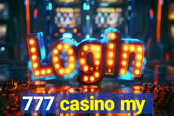 777 casino my