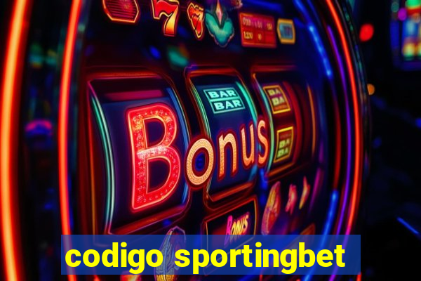 codigo sportingbet