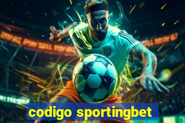 codigo sportingbet