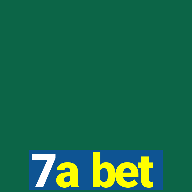 7a bet