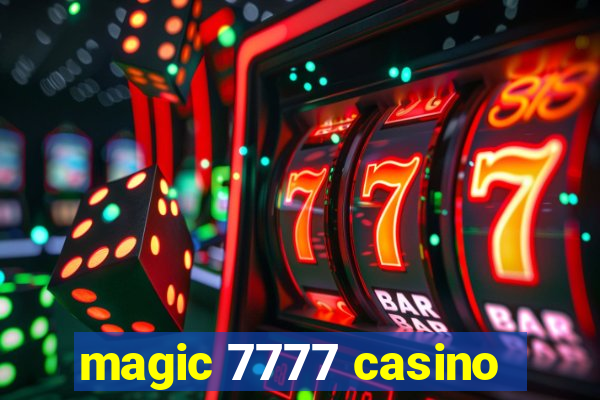 magic 7777 casino