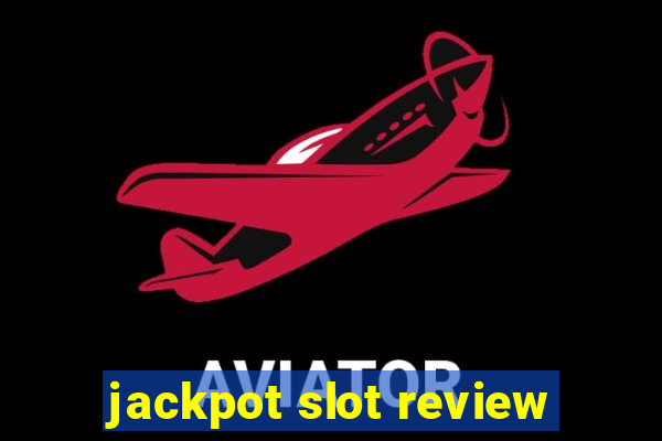 jackpot slot review