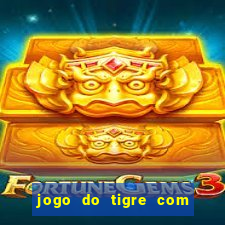 jogo do tigre com depósito de 5 reais