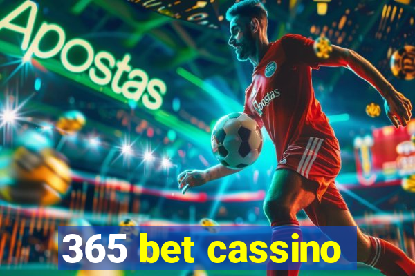 365 bet cassino