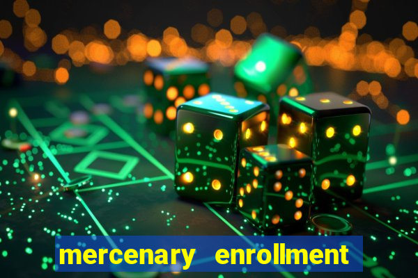 mercenary enrollment pt br