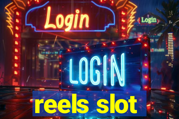 reels slot