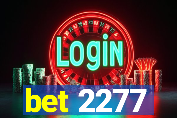 bet 2277