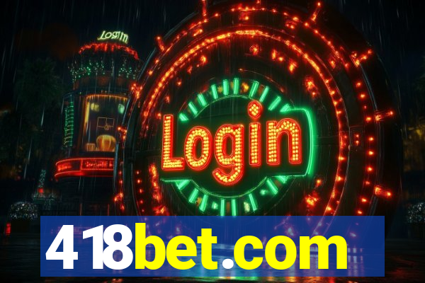 418bet.com