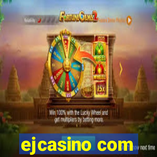 ejcasino com