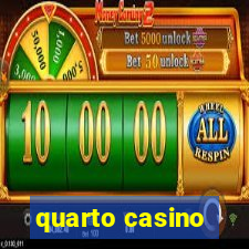 quarto casino