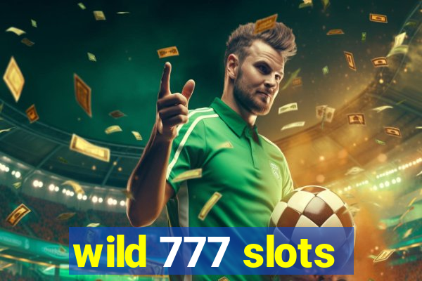 wild 777 slots