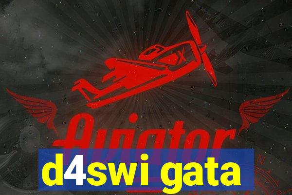 d4swi gata