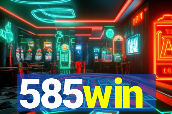 585win