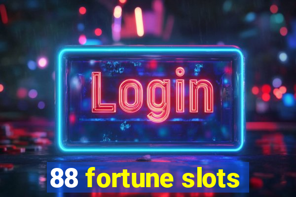 88 fortune slots