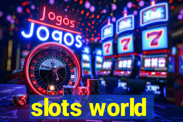 slots world