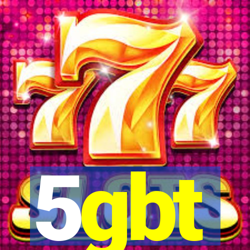 5gbt