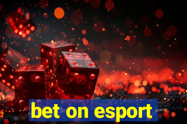 bet on esport