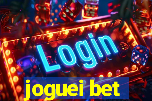 joguei bet