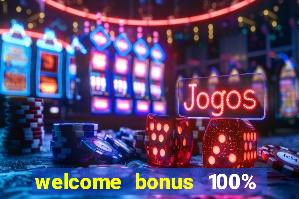 welcome bonus 100% slot malaysia