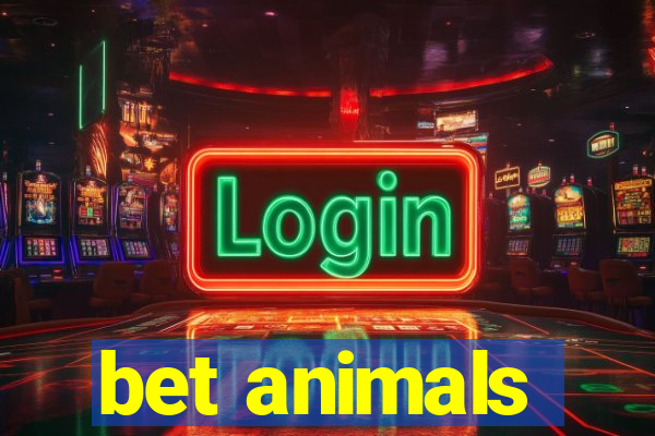 bet animals