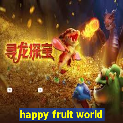 happy fruit world