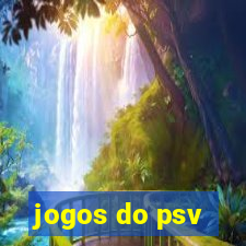 jogos do psv