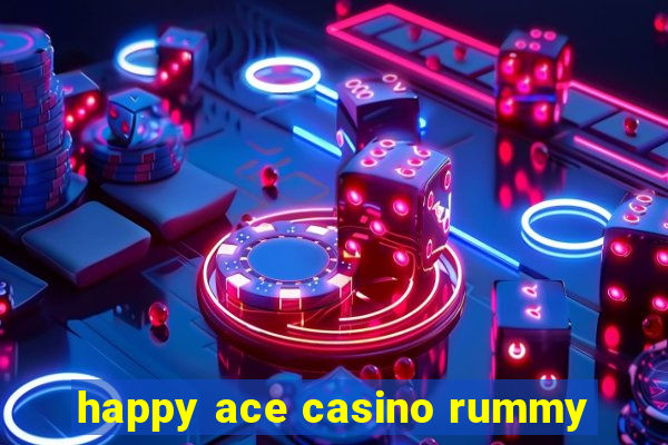 happy ace casino rummy