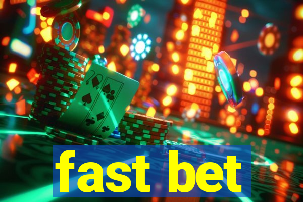 fast bet