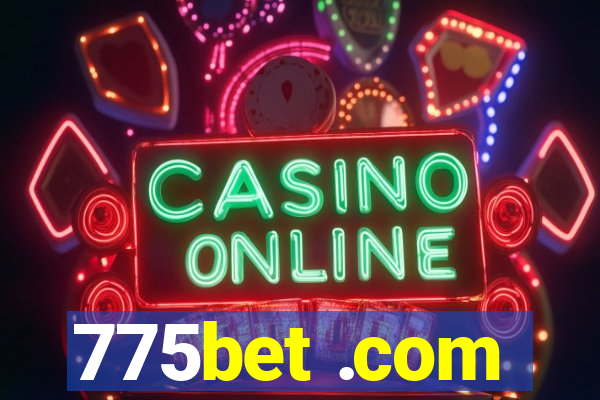 775bet .com